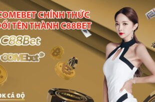 ComeBet đổi tên thành C88Bet