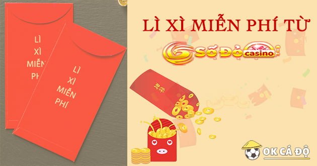 lì xì miễn phí từ số đỏ casino