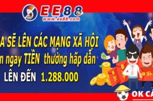 EE88 Thưởng like và share khủng đến 1 triệu 288