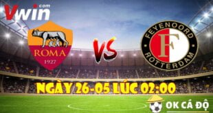 VWIN Soi keo AS ROMA va FEYENOORD 200 ngay 265