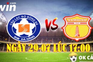 VWIN Soi kèo Đà Nẵng Vs Nam Định 17h00 ngày 29-07-2022 3