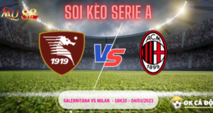 Soi kèo Salernitana vs Milan