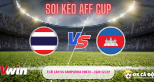 Soi kèo Thái Lan vs Campuchia