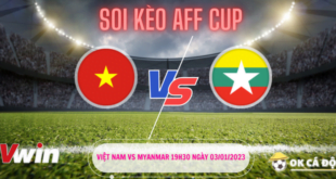 Soi kèo Việt Nam vs Myanmar